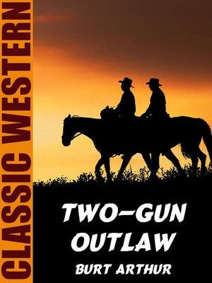 cover image of Two-Gun Outlaw